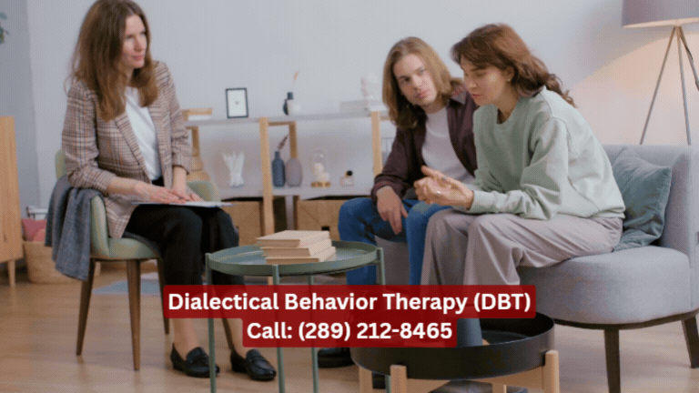 Dialectical Behavior Therapy (DBT) - (289) 212-8465